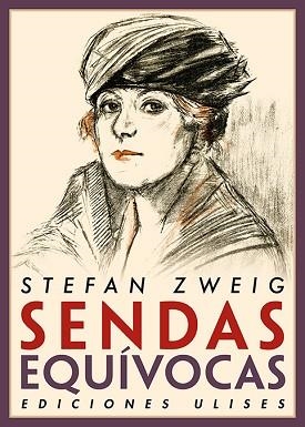 SENDAS EQUÍVOCAS | 9788416300853 | ZWEIG,STEFAN | Llibreria Geli - Llibreria Online de Girona - Comprar llibres en català i castellà