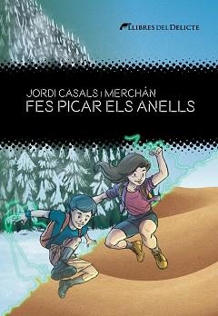 FES PICAR ELS ANELLS | 9788412271850 | CASALS I MERCHÁN,JORDI | Llibreria Geli - Llibreria Online de Girona - Comprar llibres en català i castellà