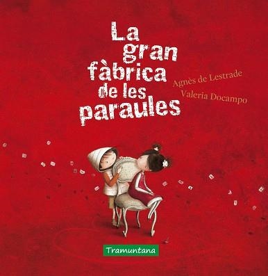 LA GRAN FÀBRICA DE LES PARAULES | 9788417303891 | DE LESTRADE,AGNÈS | Llibreria Geli - Llibreria Online de Girona - Comprar llibres en català i castellà