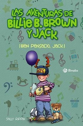 LAS AVENTURAS DE BILLIE B. BROWN Y JACK 4.¡BIEN PENSADO, JACK! | 9788469627259 | RIPPIN,SALLY | Llibreria Geli - Llibreria Online de Girona - Comprar llibres en català i castellà