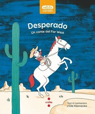 DESPERADO | 9788466149259 | KÖNNECKE,OLE | Libreria Geli - Librería Online de Girona - Comprar libros en catalán y castellano