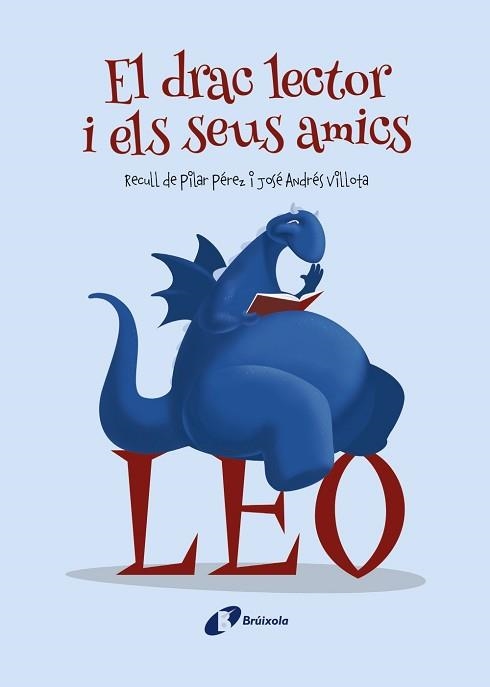 EL DRAC LECTOR I ELS SEUS AMICS | 9788413490557 | PEREZ,PILAR/VILLOTA,JOSE ANDRES | Llibreria Geli - Llibreria Online de Girona - Comprar llibres en català i castellà