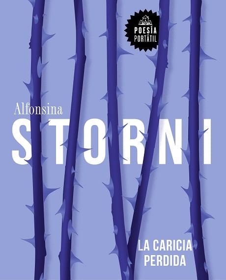 LA CARICIA PERDIDA | 9788439737995 | STORNI,ALFONSINA | Llibreria Geli - Llibreria Online de Girona - Comprar llibres en català i castellà