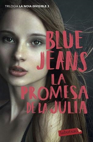 LA PROMESA DE LA JULIA(LA NOIA INVISIBLE 3) | 9788418572210 | BLUE JEANS | Llibreria Geli - Llibreria Online de Girona - Comprar llibres en català i castellà