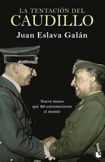 LA TENTACIÓN DEL CAUDILLO | 9788408239314 | ESLAVA GALÁN,JUAN | Llibreria Geli - Llibreria Online de Girona - Comprar llibres en català i castellà