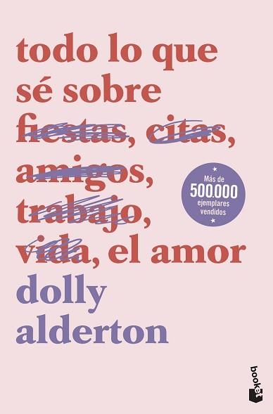 TODO LO QUE SÉ SOBRE EL AMOR | 9788408239321 | ALDERTON,DOLLY | Llibreria Geli - Llibreria Online de Girona - Comprar llibres en català i castellà