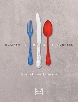 CHEF | 9788408228349 | FORNELL,ROMAIN | Llibreria Geli - Llibreria Online de Girona - Comprar llibres en català i castellà