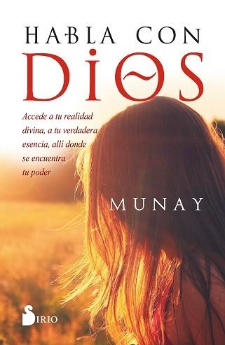 HABLA CON DIOS | 9788418531163 | MUNAY | Llibreria Geli - Llibreria Online de Girona - Comprar llibres en català i castellà