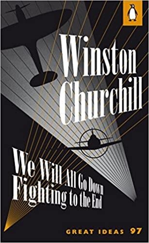 WE WILL ALL GO DOWN FIGHTING TO THE END | 9780141192536 | CHURCHILL,WINSTON | Llibreria Geli - Llibreria Online de Girona - Comprar llibres en català i castellà