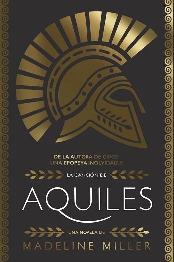 LA CANCIÓN DE AQUILES | 9788413622132 | MILLER,MADELINE | Llibreria Geli - Llibreria Online de Girona - Comprar llibres en català i castellà