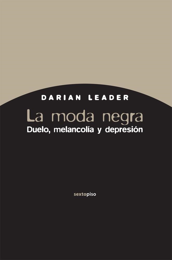 LA MODA NEGRA.DUELO,MELANCOLIA Y DEPRESION | 9788496867925 | DE LA PEÑA GUTIERREZ,JUAQN FRANCISCO | Llibreria Geli - Llibreria Online de Girona - Comprar llibres en català i castellà