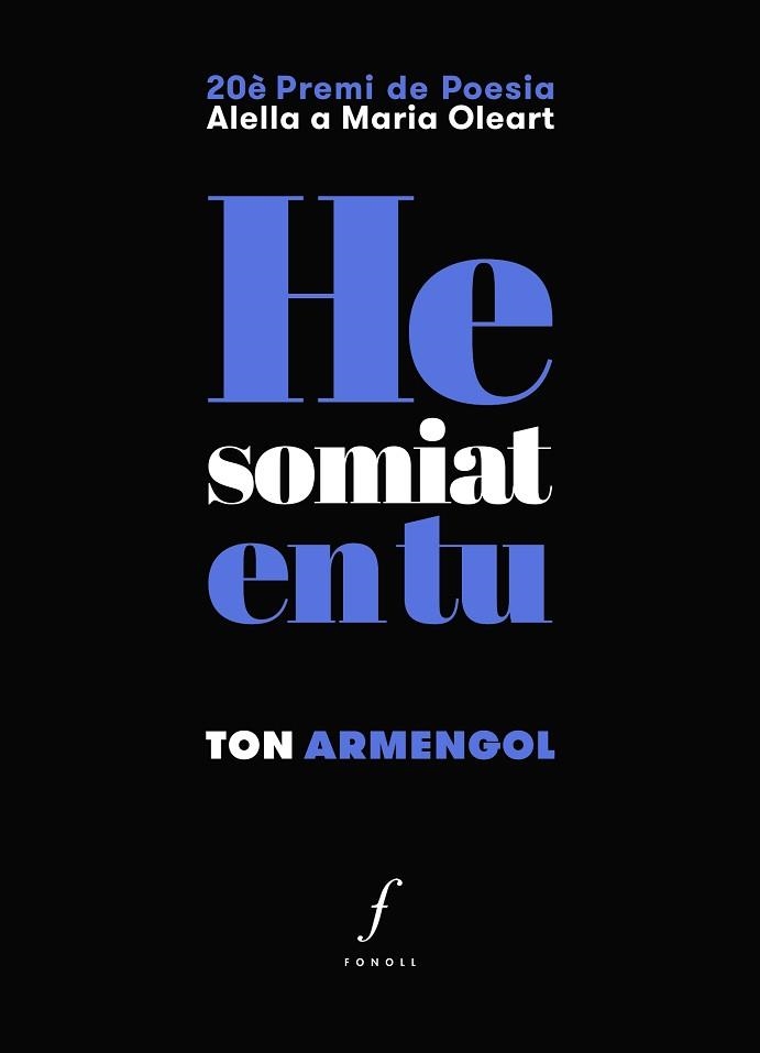 HE SOMIAT EN TU | 9788494537097 | ARMENGOL,TON | Llibreria Geli - Llibreria Online de Girona - Comprar llibres en català i castellà