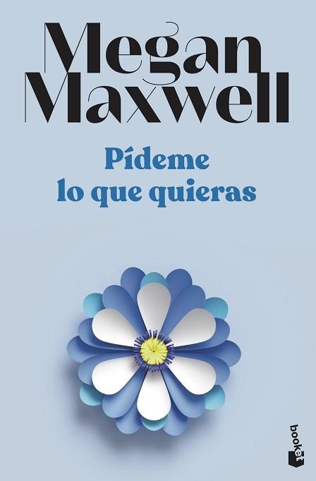 PÍDEME LO QUE QUIERAS | 9788408239222 | MAXWELL, MEGAN | Libreria Geli - Librería Online de Girona - Comprar libros en catalán y castellano