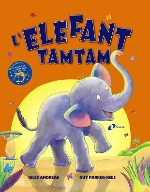 L'ELEFANT TAMTAM | 9788499062716 | ANDREAE,GILES/PARKER-REES,GUY | Llibreria Geli - Llibreria Online de Girona - Comprar llibres en català i castellà