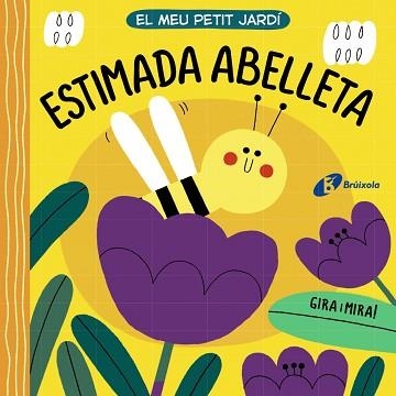 EL MEU PETIT JARDÍ.ESTIMADA ABELLETA | 9788413490281 | Llibreria Geli - Llibreria Online de Girona - Comprar llibres en català i castellà