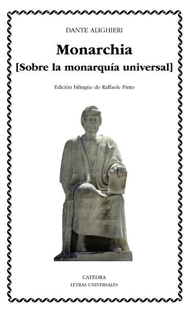 MONARCHIA(SOBRE LA MONARQUÍA UNIVERSAL) | 9788437642406 | ALIGHIERI,DANTE | Llibreria Geli - Llibreria Online de Girona - Comprar llibres en català i castellà