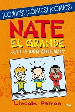 NATE EL GRANDE.¿QUÉ PODRÍA SALIR MAL? | 9788427223219 | PEIRCE,LINCOLN | Llibreria Geli - Llibreria Online de Girona - Comprar llibres en català i castellà