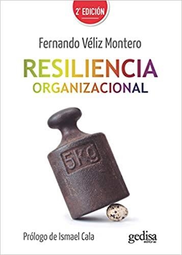 RESILIENCIA ORGANIZACIONAL | 9788418525001 | VÉLIZ MONTERO,FERNANDO | Llibreria Geli - Llibreria Online de Girona - Comprar llibres en català i castellà