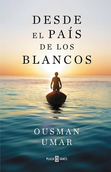 DESDE EL PAÍS DE LOS BLANCOS | 9788401025822 | UMAR,OUSMAN | Llibreria Geli - Llibreria Online de Girona - Comprar llibres en català i castellà