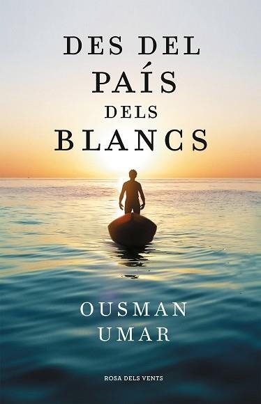 DES DEL PAÍS DELS BLANCS | 9788418033544 | UMAR,OUSMAN | Llibreria Geli - Llibreria Online de Girona - Comprar llibres en català i castellà