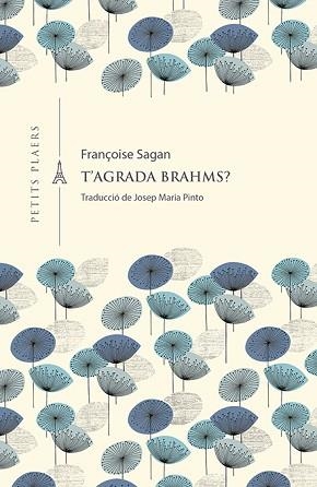 T'AGRADA BRAHMS? | 9788417998851 | DAGAN,FRANÇOISE | Libreria Geli - Librería Online de Girona - Comprar libros en catalán y castellano