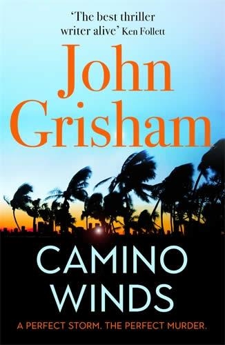 CAMINO WINDS | 9781529342499 | GRISHAM,JOHN | Llibreria Geli - Llibreria Online de Girona - Comprar llibres en català i castellà