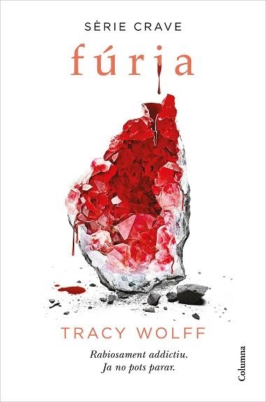 FÚRIA(SÈRIE CRAVE-2) | 9788466427593 | WOLFF,TRACY | Llibreria Geli - Llibreria Online de Girona - Comprar llibres en català i castellà