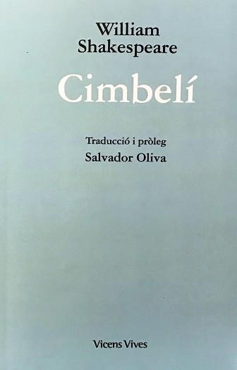 CIMBELÍ | 9788468279329 | SHAKESPEARE,WILLIAM | Libreria Geli - Librería Online de Girona - Comprar libros en catalán y castellano