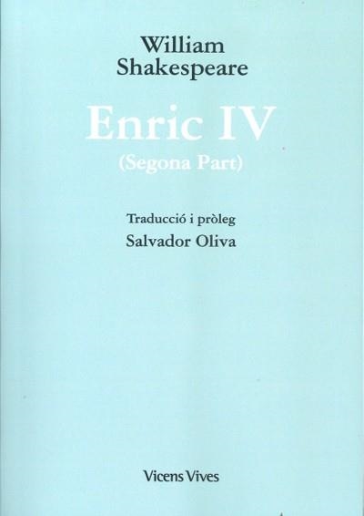 ENRIC IV(2ª PART) | 9788468256702 | SHAKESPEARE,WILLIAM | Llibreria Geli - Llibreria Online de Girona - Comprar llibres en català i castellà