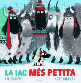 LA IAC MÉS PETITA | 9788447942688 | FRASER,LU/HINDLEY,KATE | Llibreria Geli - Llibreria Online de Girona - Comprar llibres en català i castellà