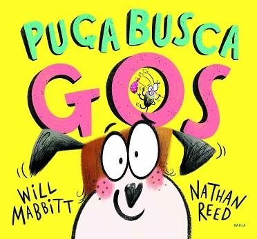 PUÇA BUSCA GOS | 9788447943272 | MABBITT,WILL | Llibreria Geli - Llibreria Online de Girona - Comprar llibres en català i castellà