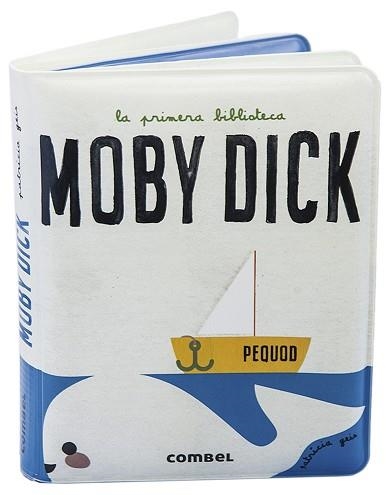 MOBY DICK | 9788491016489 | GEIS CONTI,PATRICIA | Llibreria Geli - Llibreria Online de Girona - Comprar llibres en català i castellà