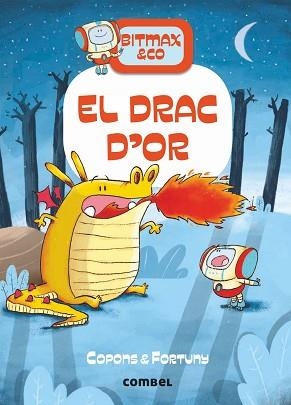 BITMAX & CO-3.EL DRAC D'OR | 9788491016618 | COPONS,JAUME | Llibreria Geli - Llibreria Online de Girona - Comprar llibres en català i castellà