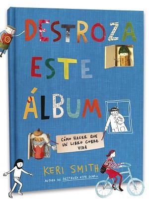 DESTROZA ESTE ÁLBUM | 9788408238768 | SMITH,KERI | Libreria Geli - Librería Online de Girona - Comprar libros en catalán y castellano