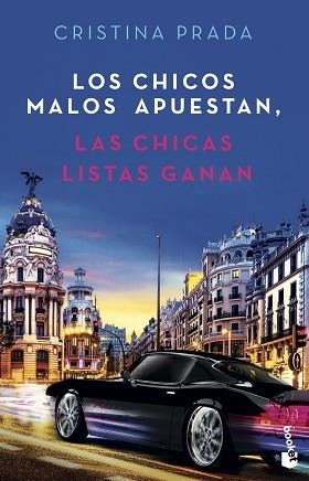 LOS CHICOS MALOS APUESTAN,LAS CHICAS LISTAS GANAN | 9788408239192 | PRADA,CRISTINA | Llibreria Geli - Llibreria Online de Girona - Comprar llibres en català i castellà