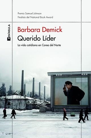 QUERIDO LÍDER.LA VIDA COTIDIANA EN COREA DEL NORTE | 9788499429687 | DEMICK,BARBARA | Llibreria Geli - Llibreria Online de Girona - Comprar llibres en català i castellà