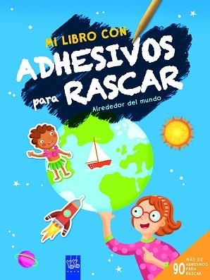 ALREDEDOR DEL MUNDO(MI LIBRO CON ADHESIVOS PARA RASCAR) | 9788408236474 | Llibreria Geli - Llibreria Online de Girona - Comprar llibres en català i castellà