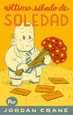 ÚLTIMO SÁBADO DE SOLEDAD | 9788416400256 | CRANE,JORDAN | Llibreria Geli - Llibreria Online de Girona - Comprar llibres en català i castellà