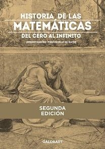 HISTORIA DE LAS MATEMATICAS.DEL CERO AL INFINITO(2ª EDICIÓN) | 9788412264982 | CASTRO,SERGIO | Llibreria Geli - Llibreria Online de Girona - Comprar llibres en català i castellà