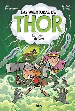 LAS AVENTURAS DE THOR 2.LA FUGA DE LOKI | 9788427221499 | TORDENSSON,ERIK | Llibreria Geli - Llibreria Online de Girona - Comprar llibres en català i castellà