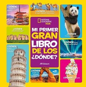 MI PRIMER GRAN LIBRO DE LOS ¿DÓNDE? | 9788482987521 | ESBAUM,JILL | Llibreria Geli - Llibreria Online de Girona - Comprar llibres en català i castellà