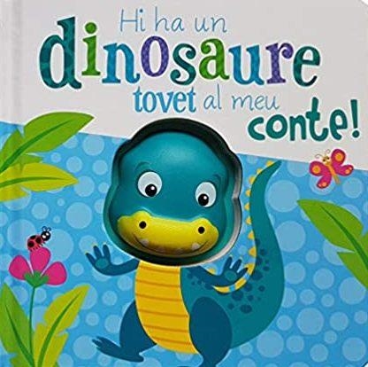 HI HA UN DINOSAURE TOVET AL MEU CONTE! | 9788413346915 | Llibreria Geli - Llibreria Online de Girona - Comprar llibres en català i castellà