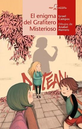 EL ENIGMA DEL GRAFITERO MISTERIOSO | 9788491424581 | CAMPOS,ISRAEL | Llibreria Geli - Llibreria Online de Girona - Comprar llibres en català i castellà