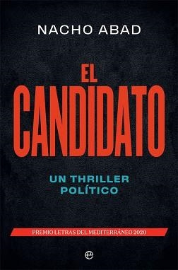 EL CANDIDATO | 9788491649410 | ABAD,NACHO | Llibreria Geli - Llibreria Online de Girona - Comprar llibres en català i castellà