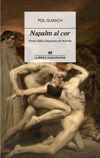 NAPALM AL COR | 9788433915917 | GUASCH,POL | Llibreria Geli - Llibreria Online de Girona - Comprar llibres en català i castellà