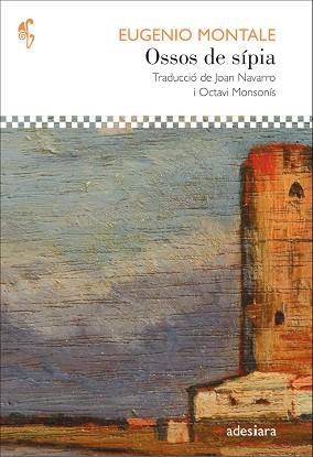 OSSOS DE SÍPIA | 9788416948611 | MONTALE,EUGENIO | Llibreria Geli - Llibreria Online de Girona - Comprar llibres en català i castellà