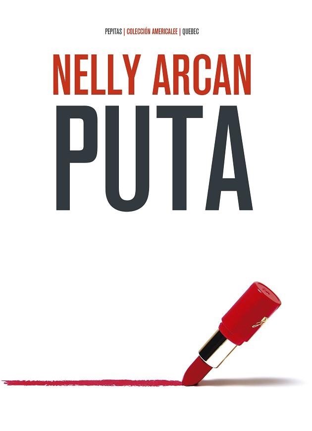 PUTA | 9788417386764 | ARCAN,NELLY | Llibreria Geli - Llibreria Online de Girona - Comprar llibres en català i castellà