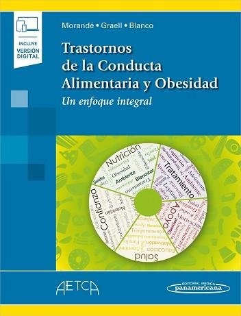 TRASTORNOS DE LA CONDUCTA ALIMENTARIA Y OBESIDAD(INCLUYE VERSIÓN DIGITAL) | 9788491108672 | MORANDÉ LAVIN,GONZALO/GRAELL BERNA,MONTSERRAT | Llibreria Geli - Llibreria Online de Girona - Comprar llibres en català i castellà