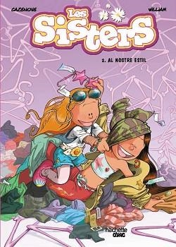 LES SISTERS 2.AL NOSTRE ESTIL | 9788418182204 | CAZENOVE,CHRISTOPHE | Llibreria Geli - Llibreria Online de Girona - Comprar llibres en català i castellà