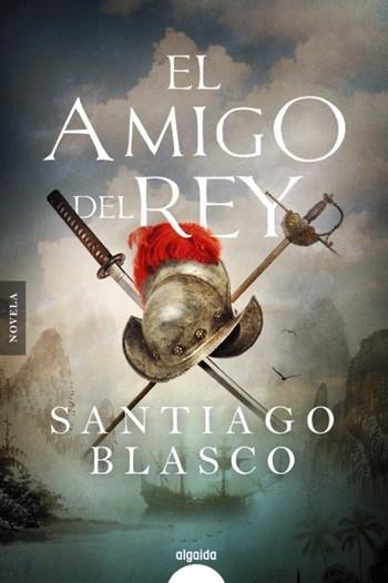 EL AMIGO DEL REY | 9788491894902 | BLASCO,SANTIAGO | Llibreria Geli - Llibreria Online de Girona - Comprar llibres en català i castellà